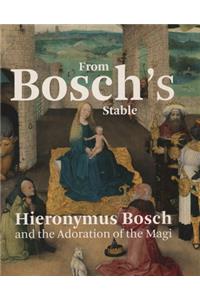 From Bosch's Stable