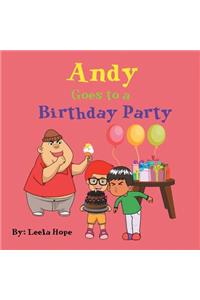 Andy Goes to a Birthday Party