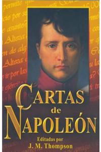 Cartas de Napoleon-Editadas Por Jm Thompson