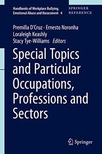 Special Topics and Particular Occupations, Professions and Sectors