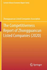 The Competitiveness Report of Zhongguancun Listed Companies (2020)