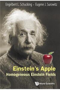 Einstein's Apple: Homogeneous Einstein Fields