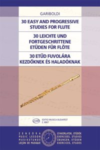 30 Easy and Progressive Studies for flute