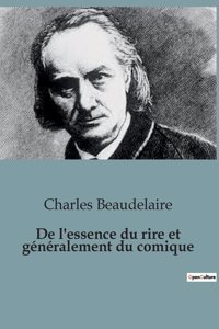 De l'essence du rire et généralement du comique