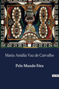 Pelo Mundo Fóra