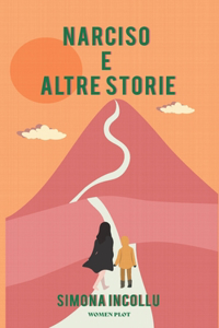 Narciso e Altre Storie