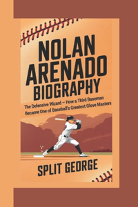 Nolan Arenado Biography