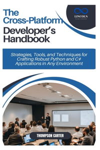 The Cross-Platform Developer's Handbook
