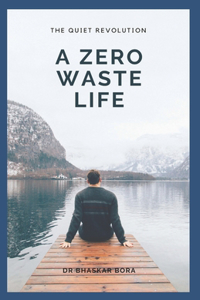 A Zero Waste Life