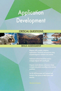 Application Development Critical Questions Skills Assessment