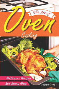 Art of Oven Cooking