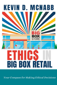 ETHIC$ + In Big Box Retail