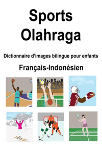 Français-Indonésien Sports / Olahraga Dictionnaire d'images bilingue pour enfants