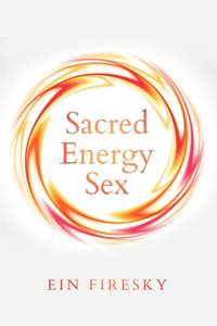 Sacred Energy Sex