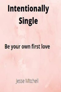 Intentionally Single