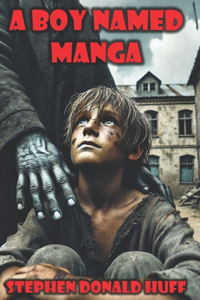 A Boy Named Manga