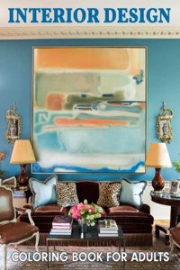 Interior Design Coloring Book For Adults