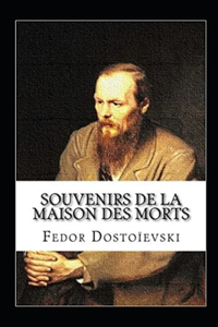 Souvenirs de la maison des morts Annoté
