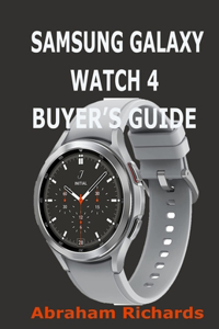Samsung Galaxy Watch 4 Buyer's Guide