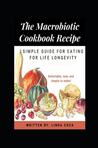 The Macrobiotic Cookbook Recipe