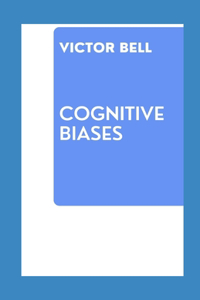 Cognitive Biases