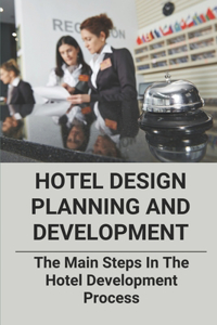 Hotel Design Planning And Development