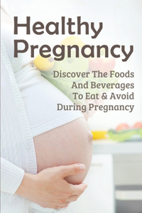 Healthy Pregnancy