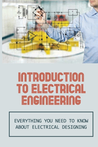 Introduction To Electrical Engineering