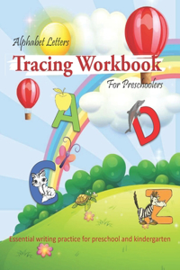 Alphabet Letters Tracing Workbook For Preschoolers