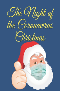 The Night of the Coronavirus Christmas