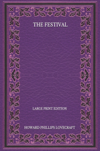 The Festival - Large Print Edition