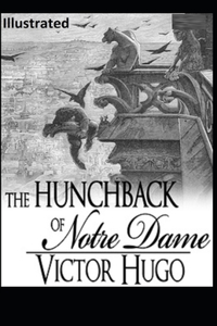 The Hunchback of Notre Dame Illustrated