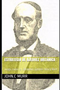 Estrategia de ajedrez británica