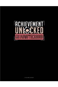 Achievement Unlocked Grandmotherhood