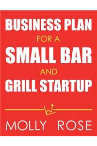 Business Plan For A Small Bar And Grill Startup