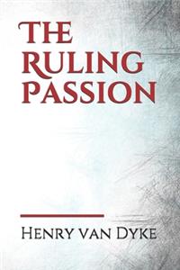 The Ruling Passion