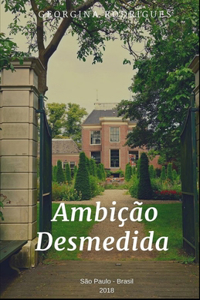 Ambição Desmedida