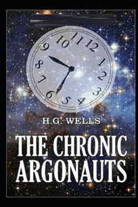 The Chronic Argonauts Illustrated