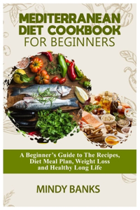 Mediterranean Diet Cookbook for Beginners