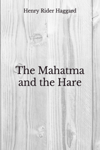 The Mahatma and the Hare