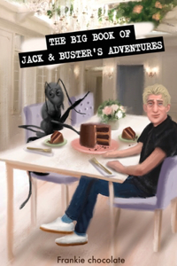 The big book of Jack & Buster's adventures