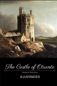 The Castle of Otranto Illustrated