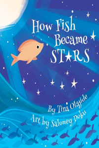 How Fish Became Stars