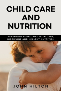 Child care and nutrition