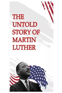 Untold Story of Martin Luther