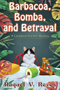 Barbacoa, Bomba, and Betrayal