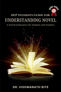 NEP Students Guide for Understanding Novel