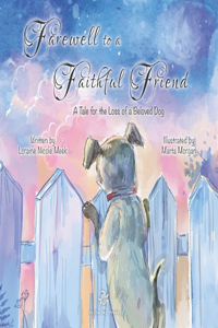 Farewell to a Faithful Friend