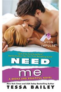 Need Me