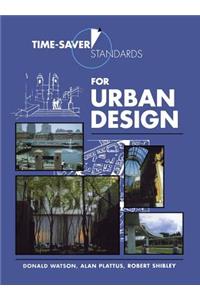 Time-Saver Standards for Urban Design